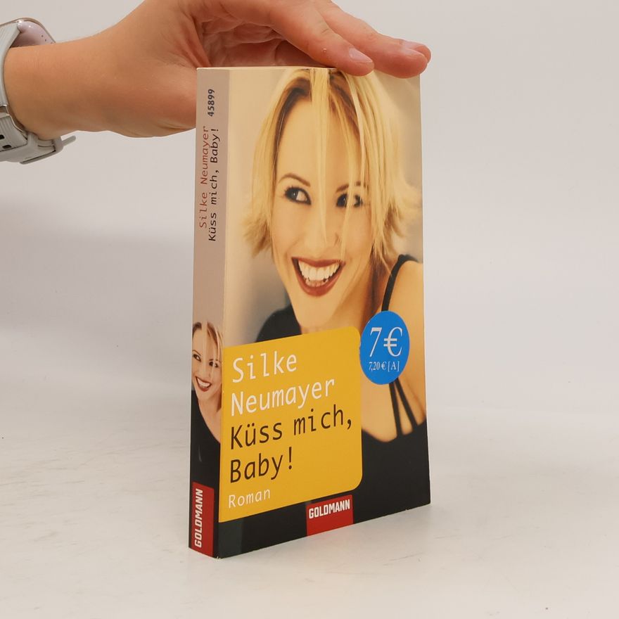 Silke Neumayer Küss mich, Baby!