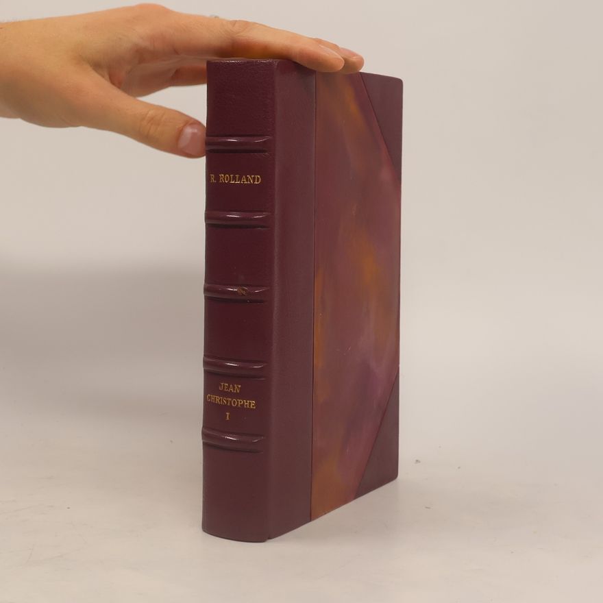 Romain Rolland Jean–Christophe I.
