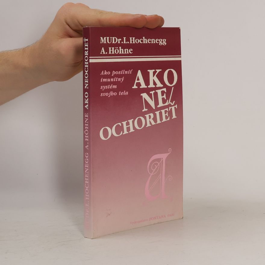 A. Höhne Ako ne/ochorieť