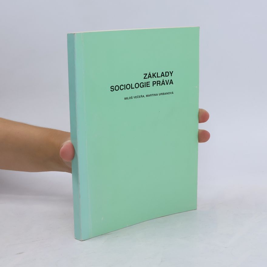 Miloš Večeřa Základy sociologie práva