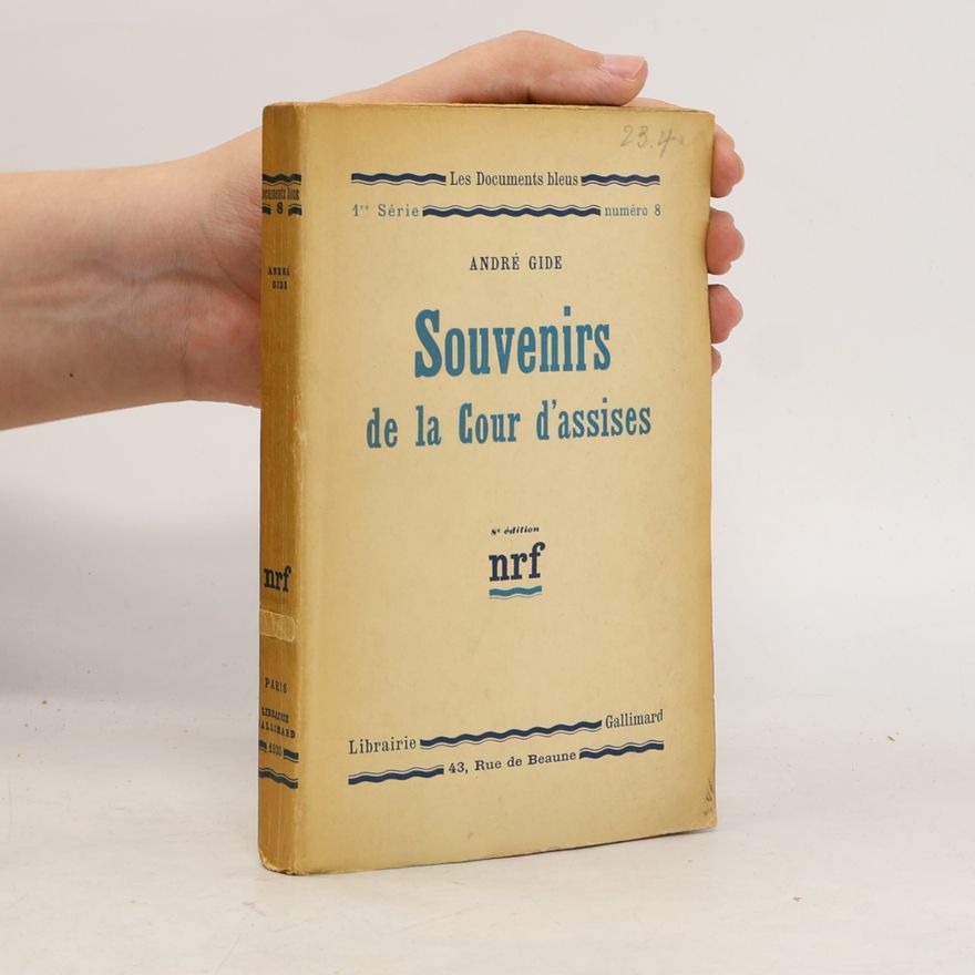 André Gide Souvenirs de la Cour d'assises