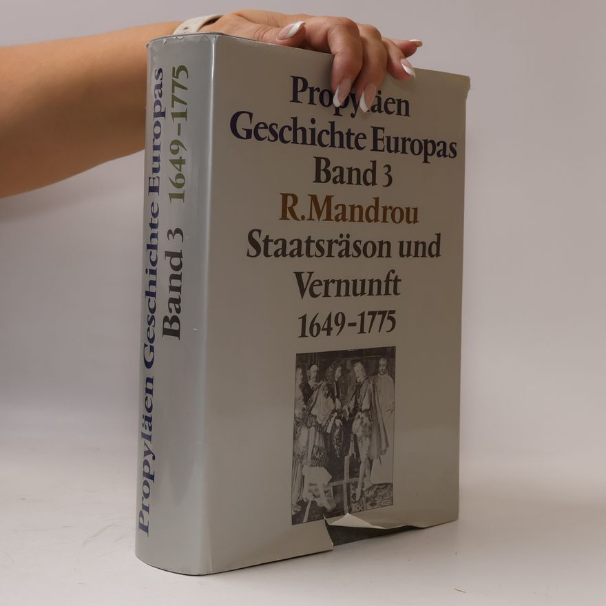 Various authors Propyläen Geschichte Europas 3. 1649 - 1775