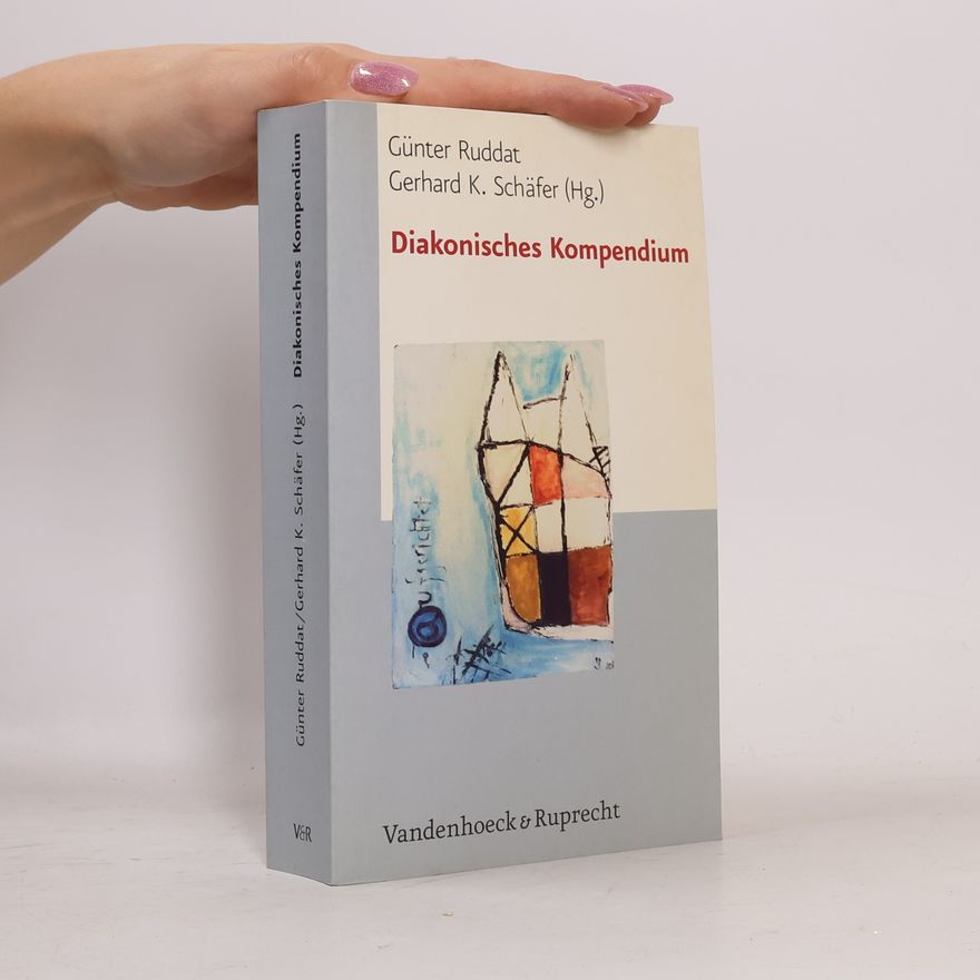 Gerhard K. Schäfer Diakonisches Kompendium