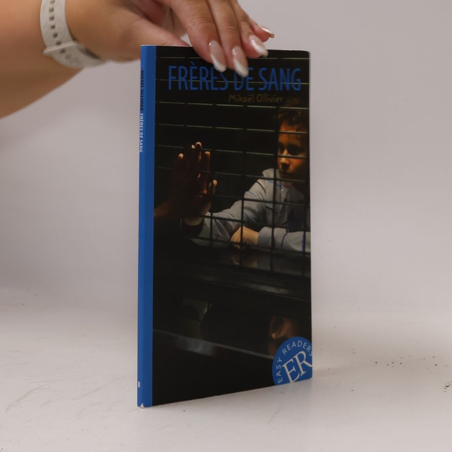 Mikaël Ollivier Frères de sang