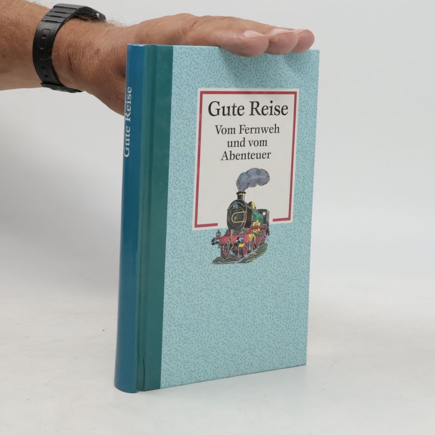 Various authors Gute Reise