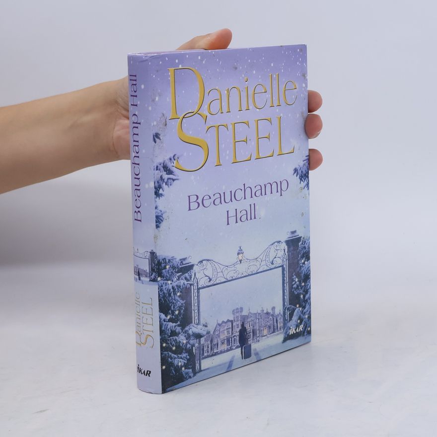 Danielle Steel Beauchamp Hall