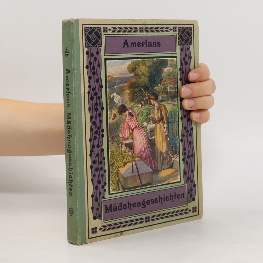 Frida Amerlan Amerlans Mädchengeschichten