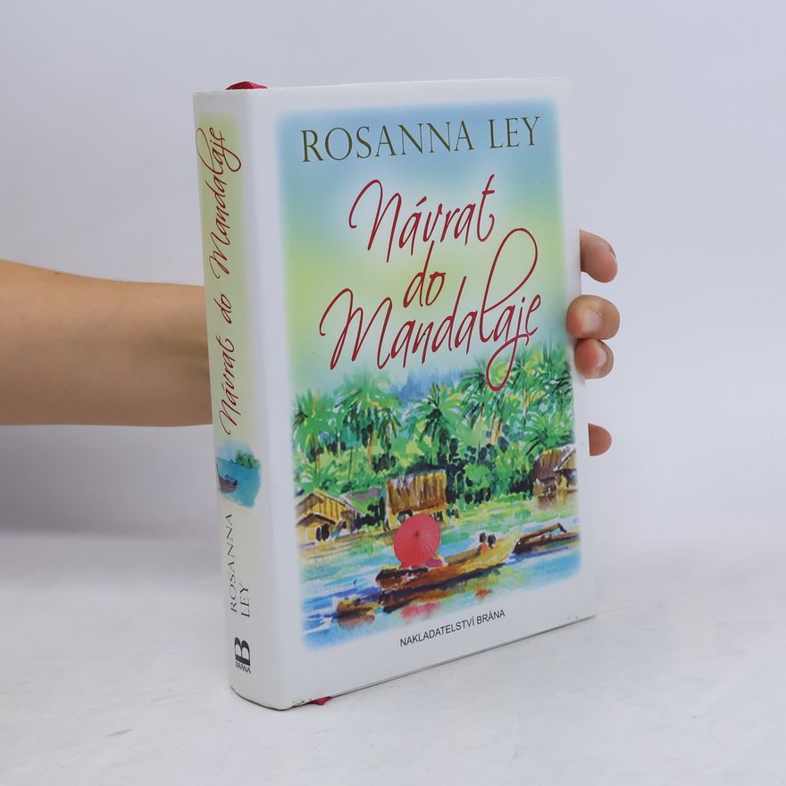 Rosanna Ley Návrat do Mandalaje