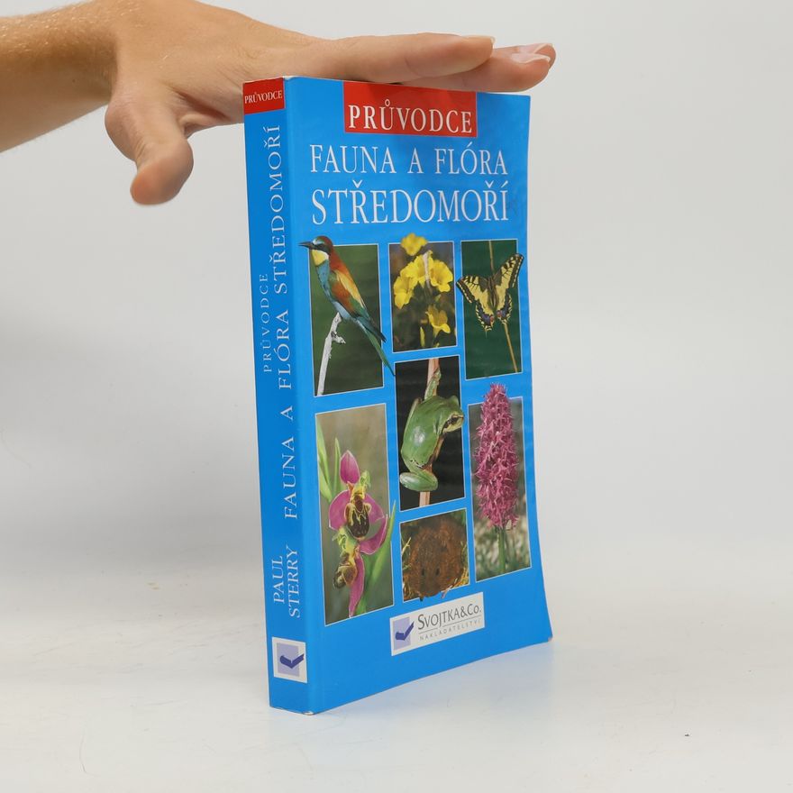 Paul Sterry Fauna a flóra Středomoří