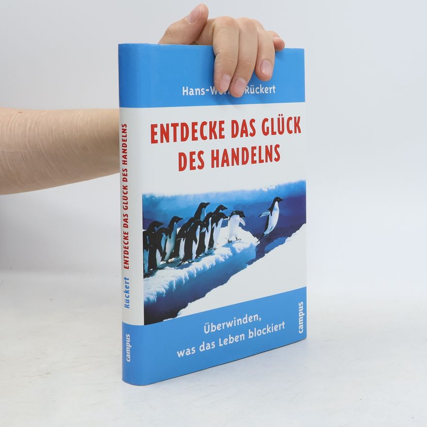Hans-Werner Wahl Entdecke das Glück des Handelns