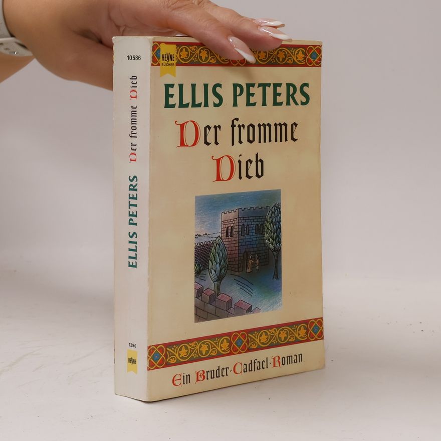 Edith Pargeter Der fromme Dieb