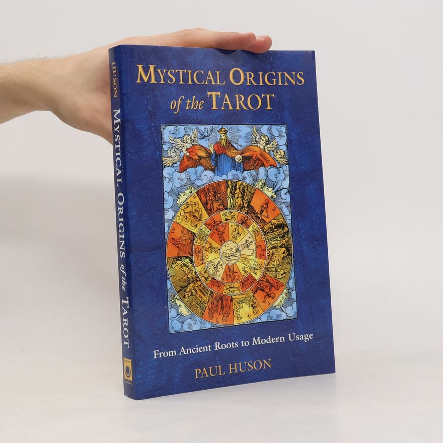 Paul Huson Mystical Origins of the Tarot