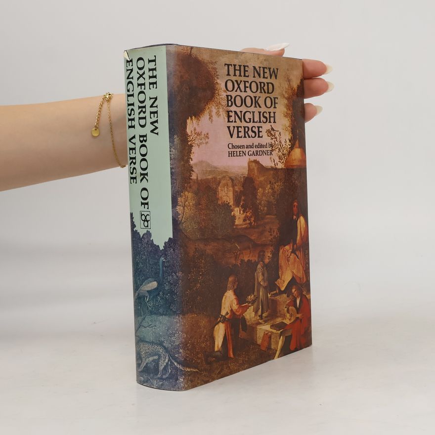 Helen Gardner The New Oxford Book of English Verse