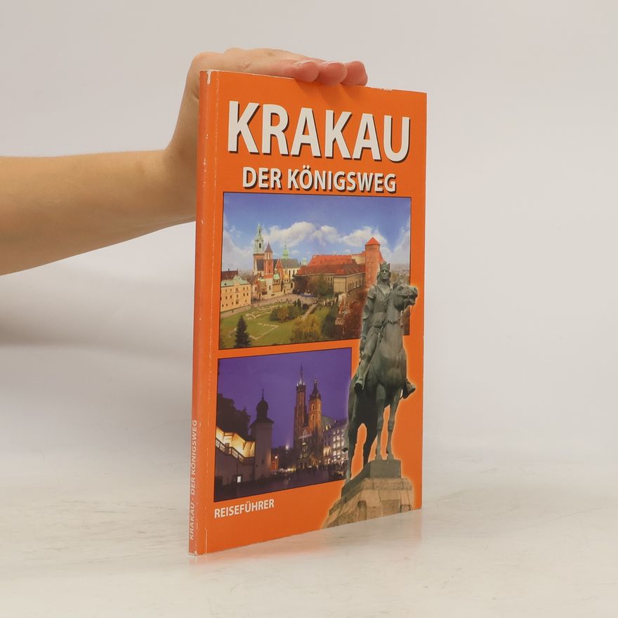 Barbara Skrzyńska Krakau - Der Königsweg