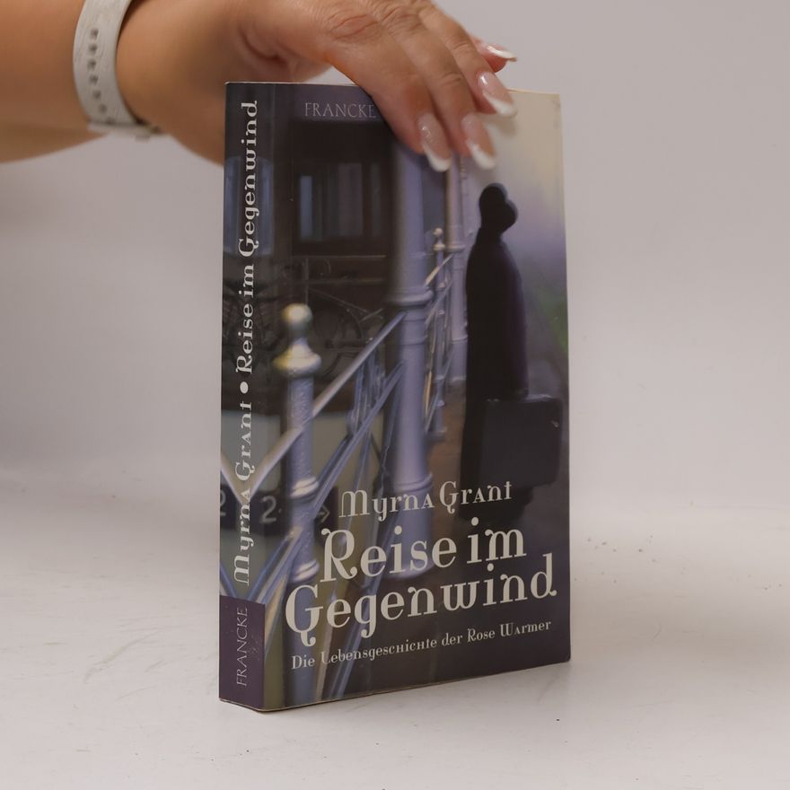 Myrna Grant Reise im Gegenwind