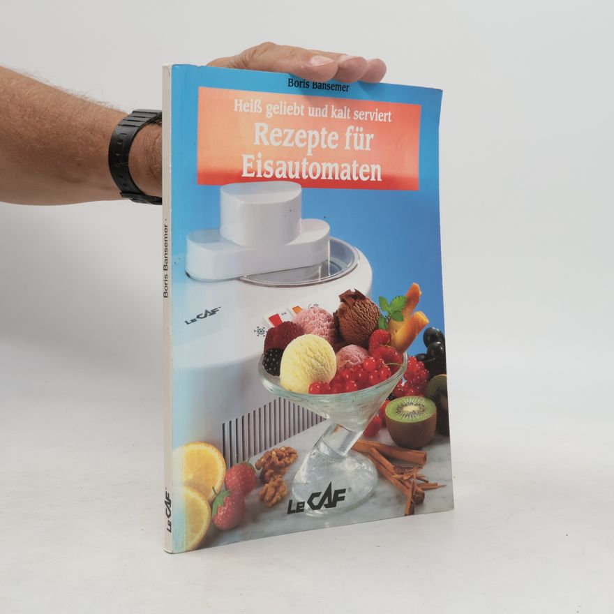 Boris Bansemer Rezepte für Eisautomaten