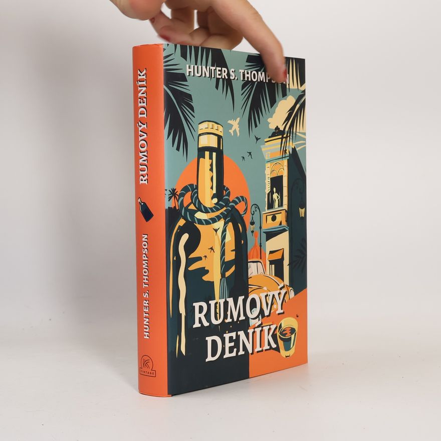 Hunter S. Thompson Rumový deník