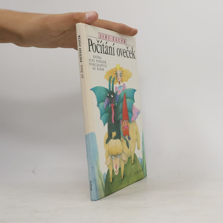 Lucie Dvořáková Počítání oveček : knížka plná pohádek poskládaných do řádek