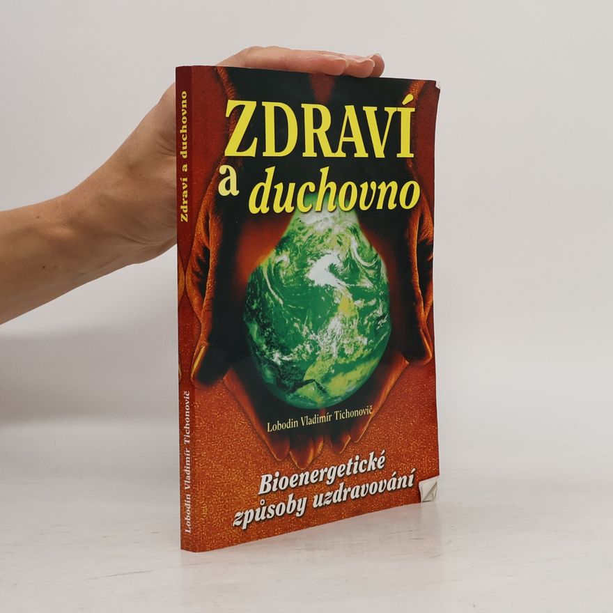 Lobodin Vladimír Tichonovič Zdraví a duchovno