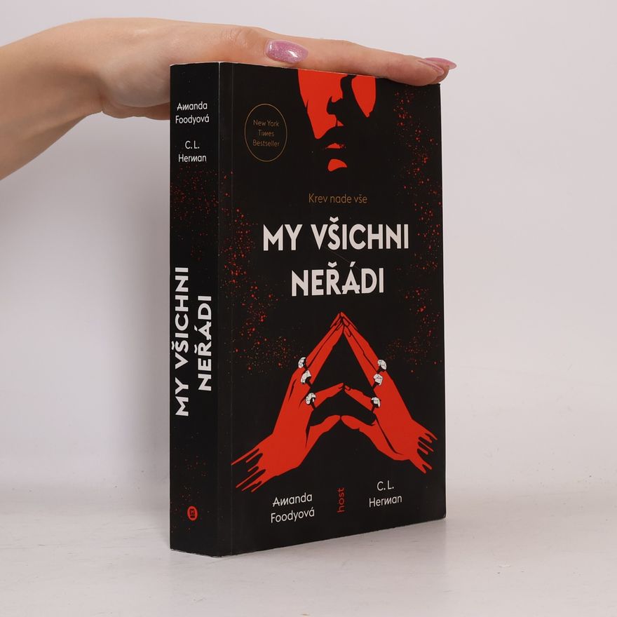 Amanda Foody My všichni neřádi : krev nade vše