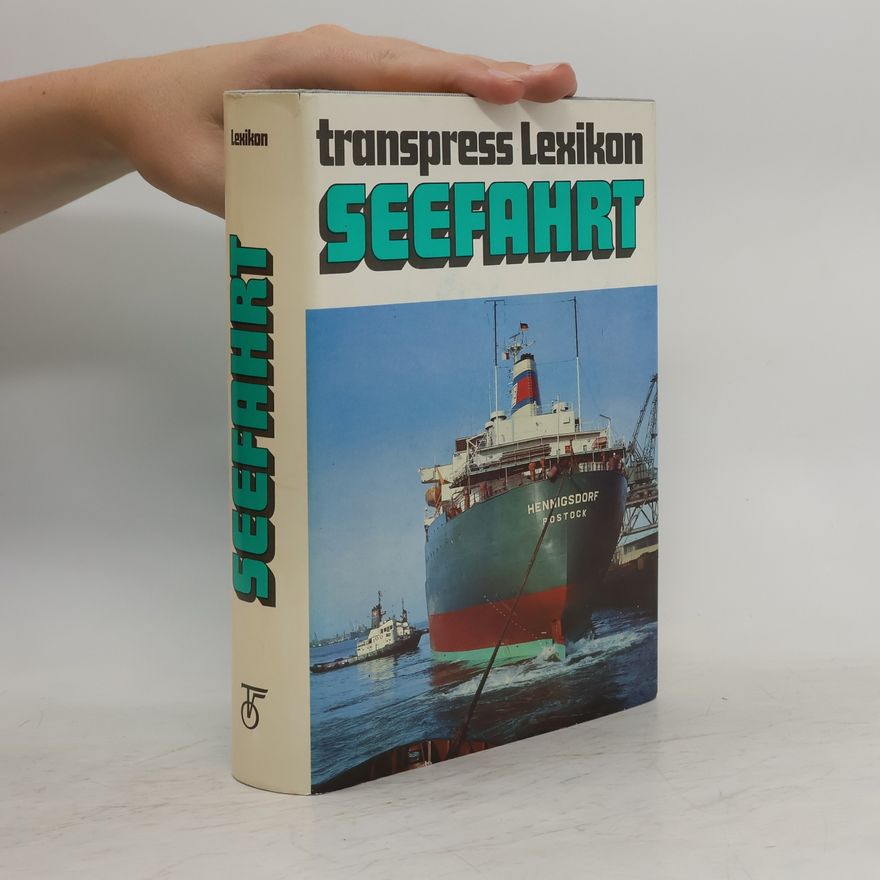 Kolektív autorov Transpress Lexikon. Seefahrt