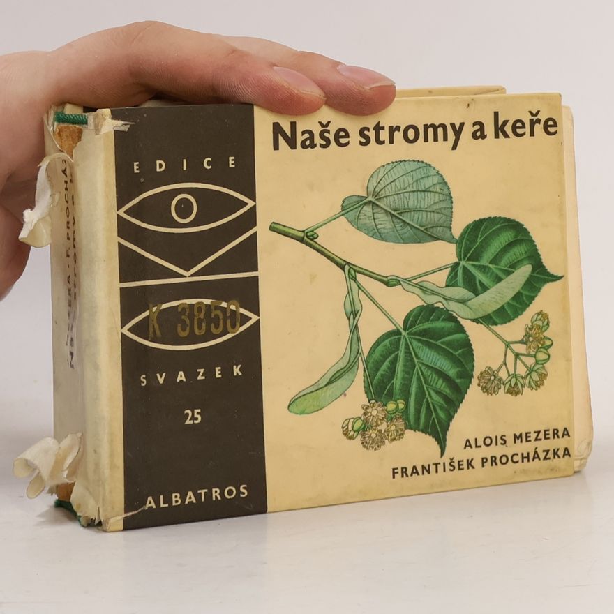 Alois Mezera Naše stromy a keře
