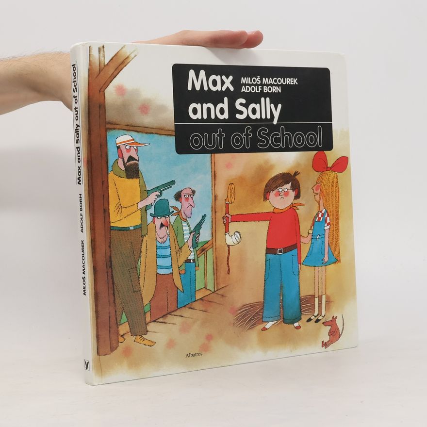 Miloš Macourek Max and Sally out of school