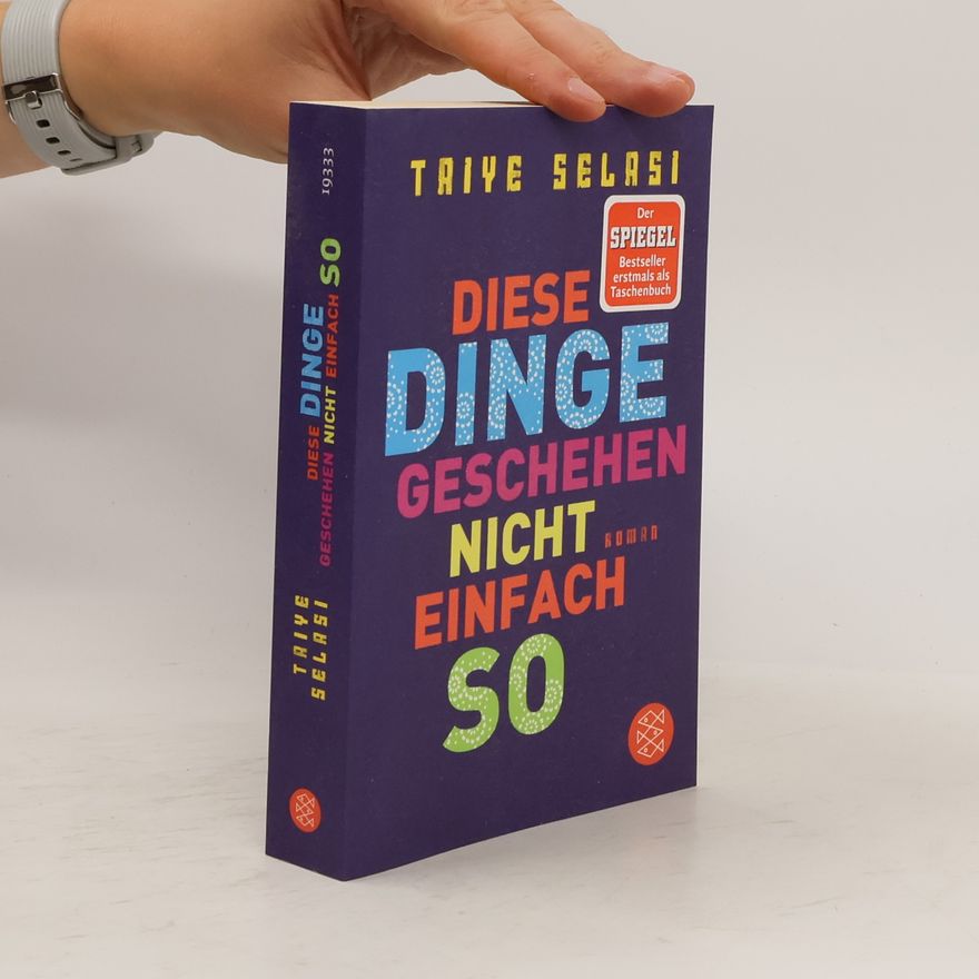 Taiye Selasi Diese Dinge geschehen nicht einfach so