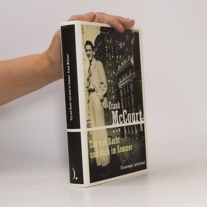 Frank McCourt Tag und Nacht und auch im Sommer