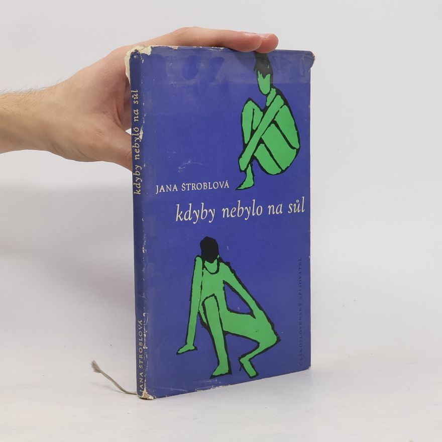 Jana Štroblová Kdyby nebylo na sůl