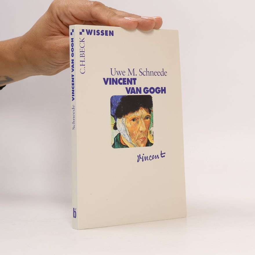 Uwe M. Schneede Vincent van Gogh