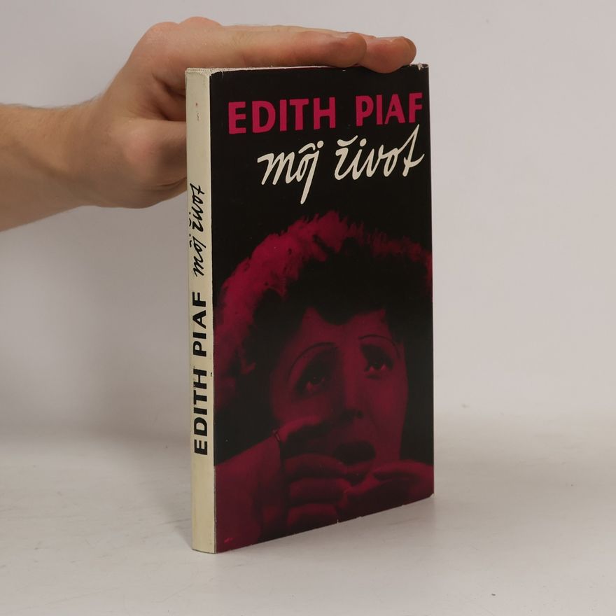 Edith Piaf Môj život