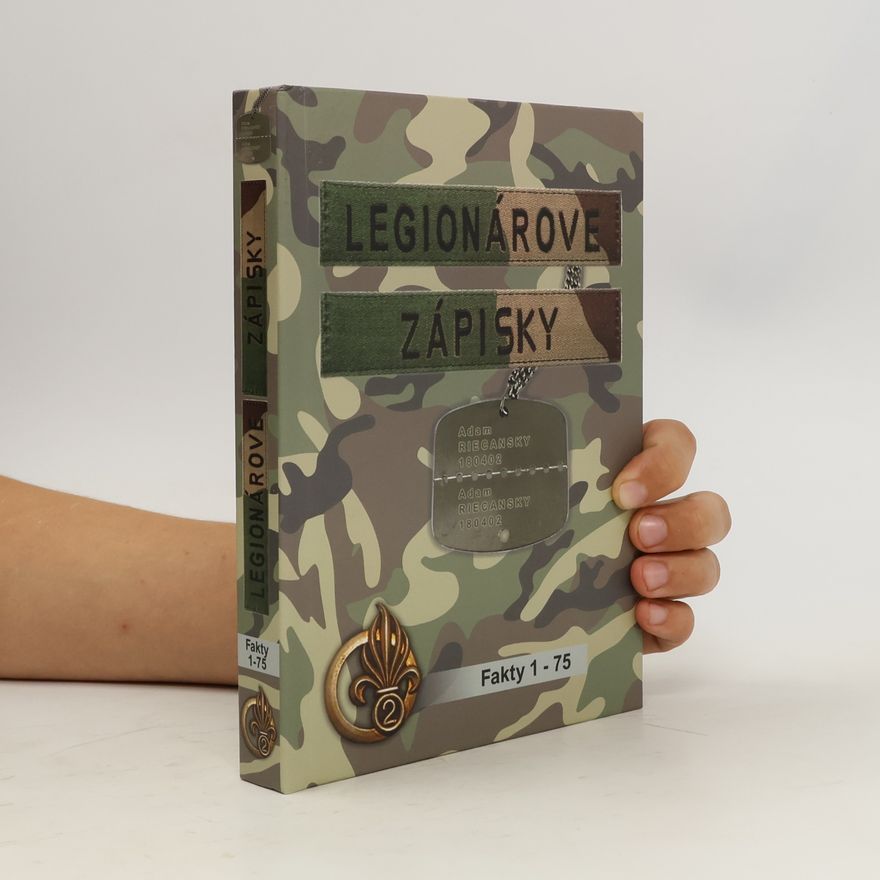 Adam Riečanský Legionárové zápisky 1. diel. Fakty 1-75
