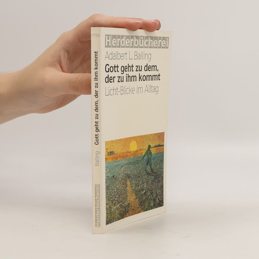 Autorenkollektiv Gott geht zu dem, der zu ihm kommt