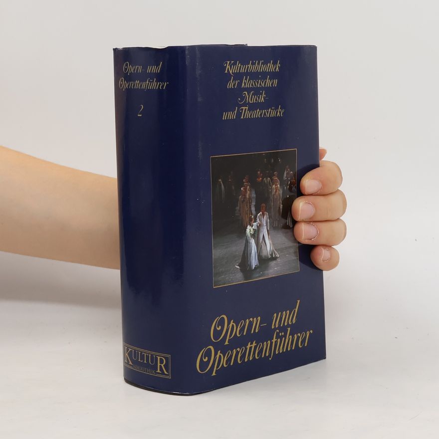 Autorenkollektiv Kulturbibliothek der klassischen Musik- und Theaterstücke. Opern- und Operettenführer 2