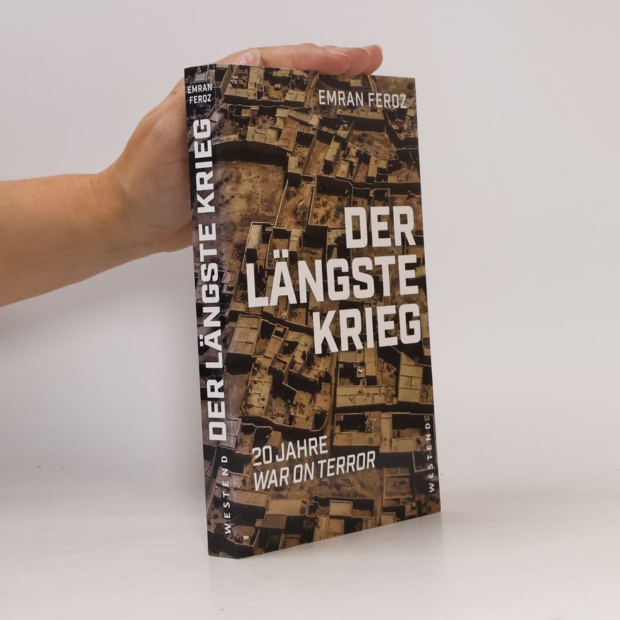 Emran Feroz Der längste Krieg