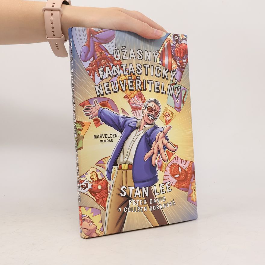 Petr David Úžasný, fantastický, neuvěřitelný Stan Lee