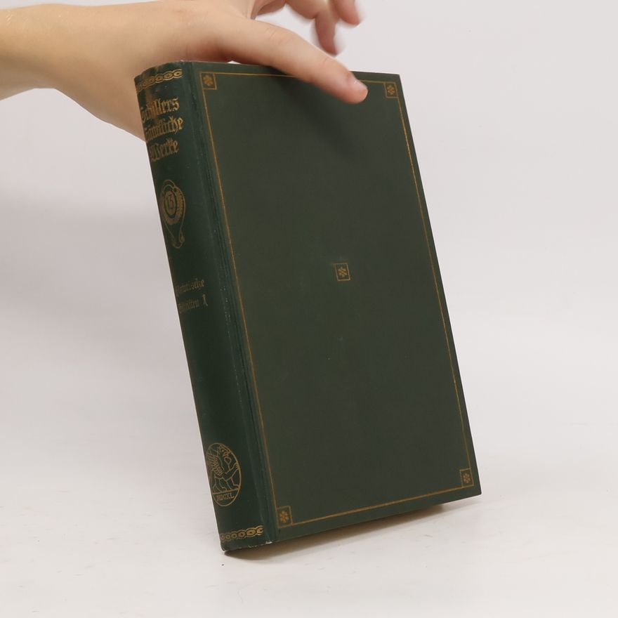 Friedrich Schiller Sämtliche Werke XIII.