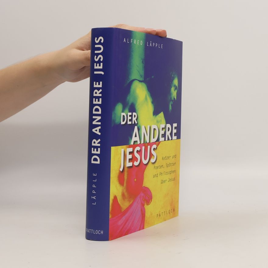 Alfred Läpple Der andere Jesus
