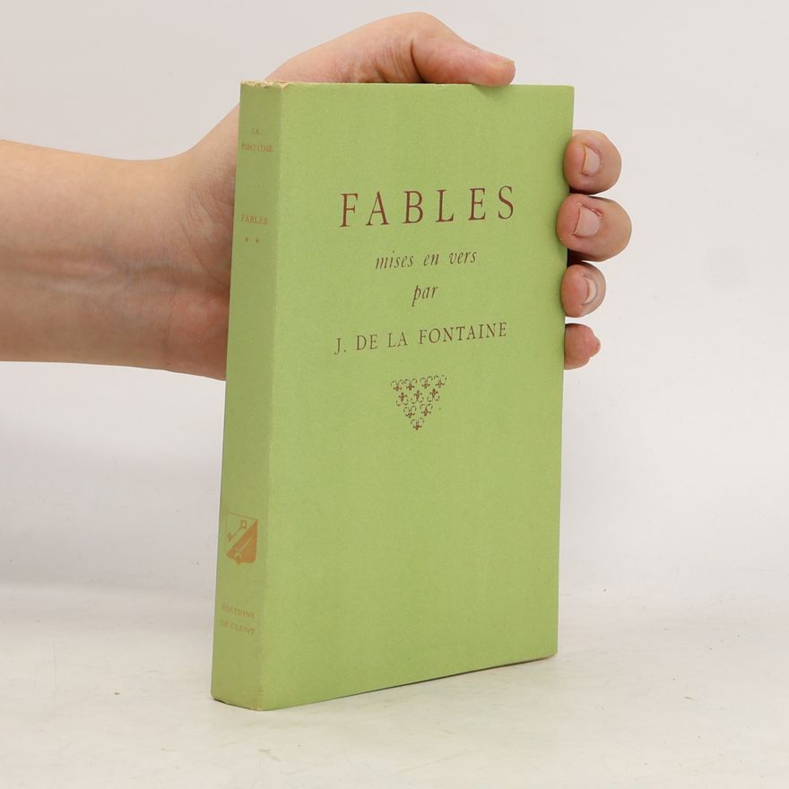 Jean de La Fontaine Fables mises en vers