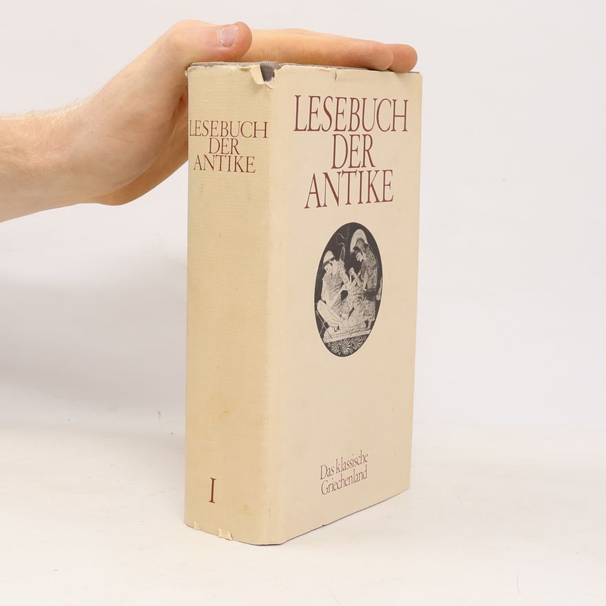 Ludwig Voit Lesebuch der Antike I. Das klassische Griechenland von Homer bis Aristoteles