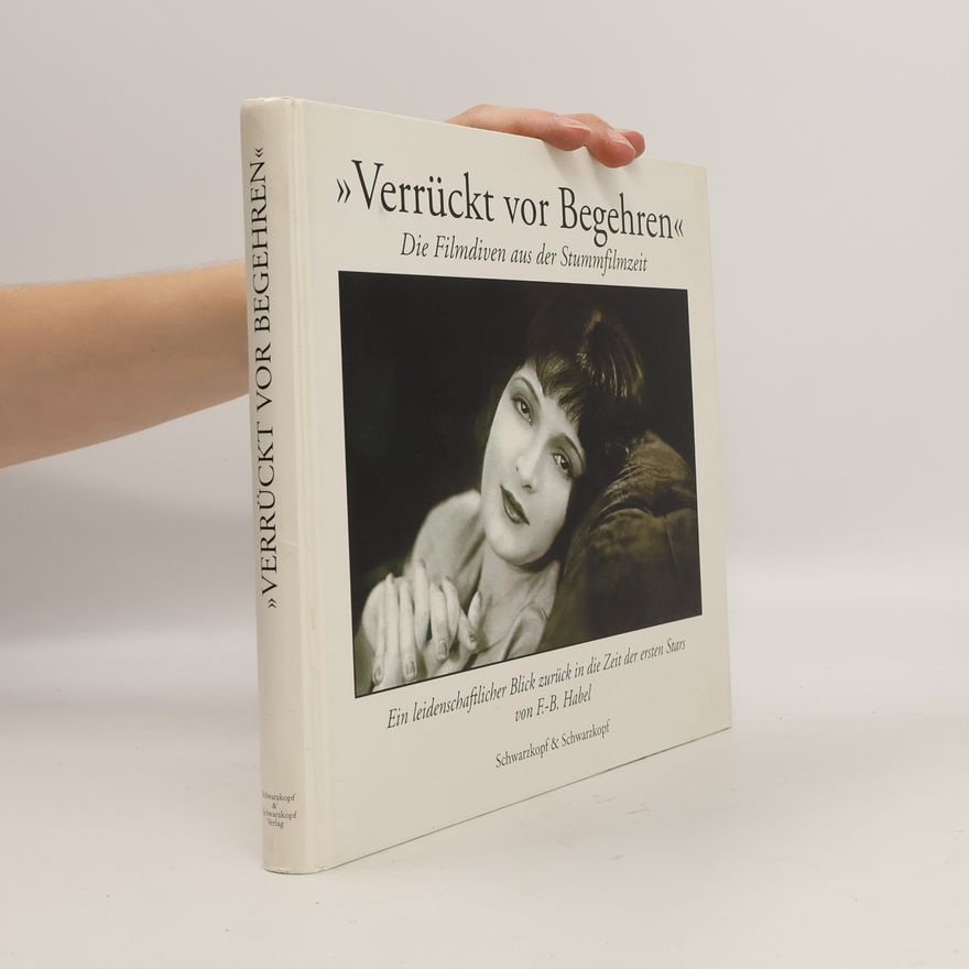 Frank Burkhard Habel Verrückt vor Begehren
