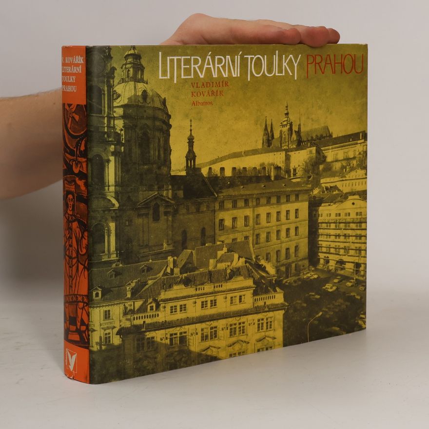 Vladimír Kovářík Literární toulky Prahou
