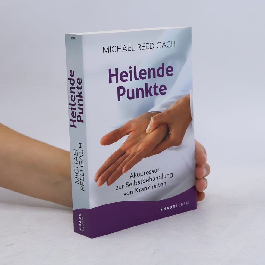 Michael Reed Gach Heilende Punkte