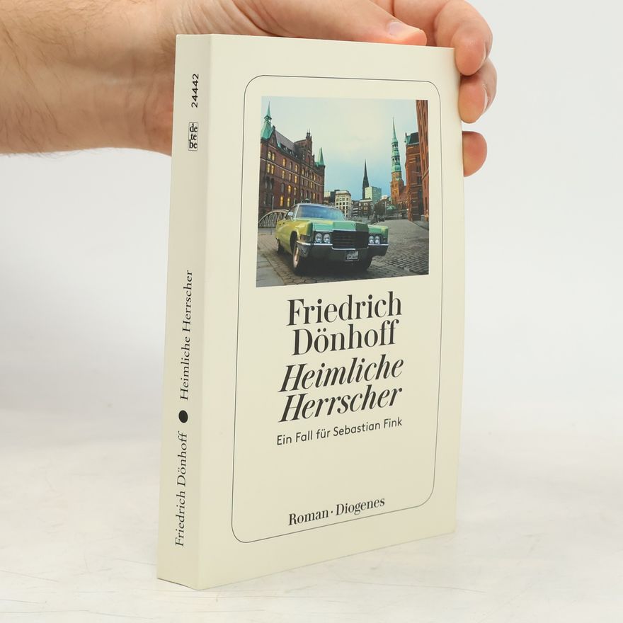 Friedrich Dönhoff Heimliche Herrscher
