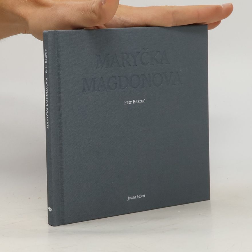 Petr Bezruč Maryčka Magdonova