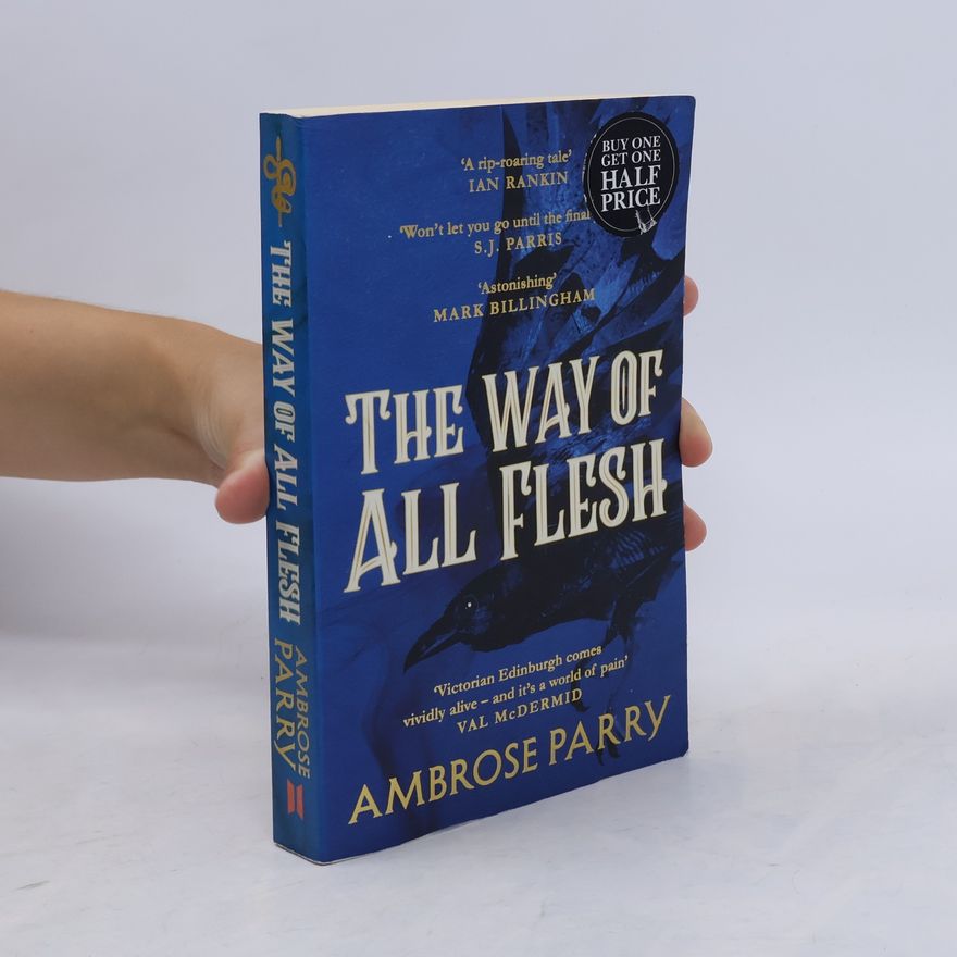 Ambrose Parry The way of all flesh