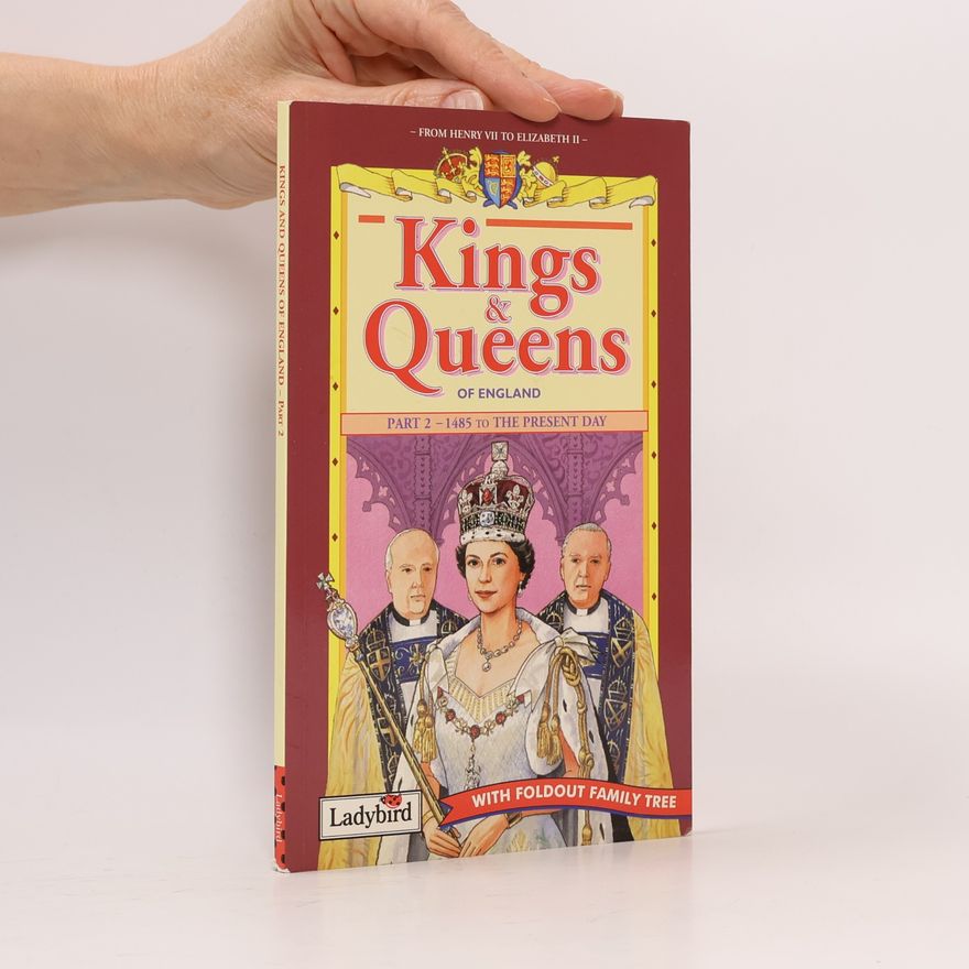 Louise S. Jones Kings & Queens of England