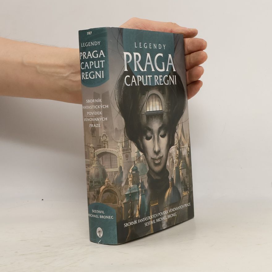Michael Bronec Legendy. Praga caput regni