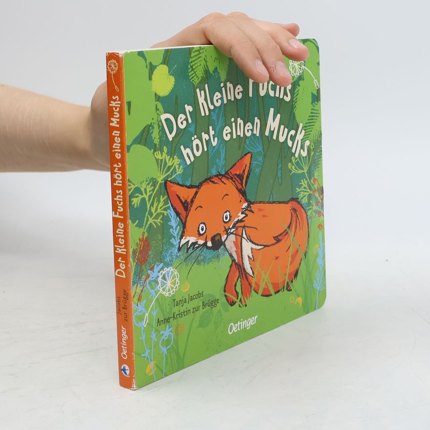 Autorenkollektiv Der kleine Fuchs hört einen Mucks